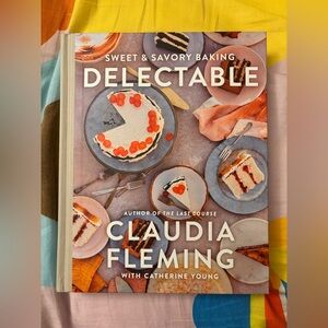 Delectable Baking Book by Claudia Fleming